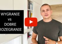 Wygranie vs Dobre Rozegranie