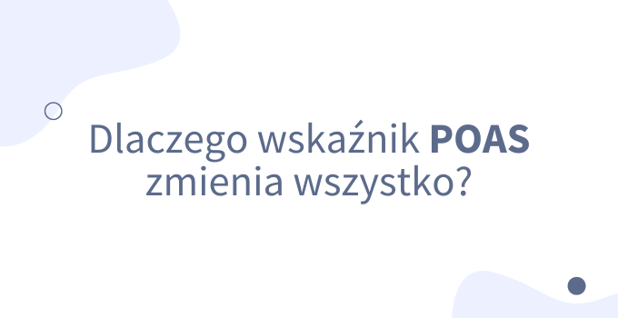 Dlaczego wskaźnik POAS zmienia wszystko?